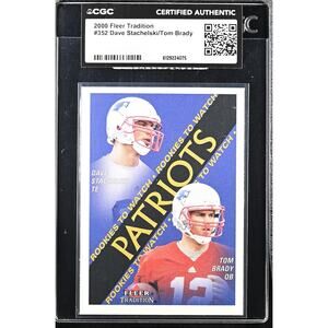2000 Fleer Tradition #352 Dave Stachelski/Tom Brady CGC Authentic (RC)